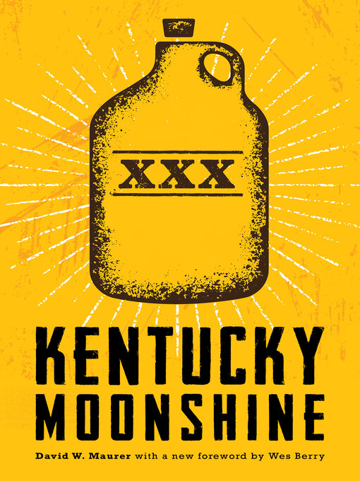 Title details for Kentucky Moonshine by David W. Maurer - Available